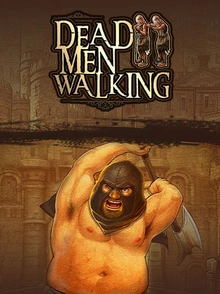 nolimit_deadmenwalking